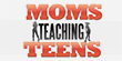 Moms Teaching Teens
