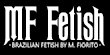 MF Fetish