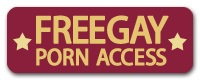Visit Free Gay Porn Access